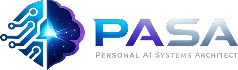 PASA — Personal AI Systems Architect